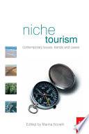 Niche Tourism : Contemporary Issues, Trends and Cases