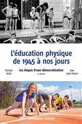 L'éducation physique de 1945 à nos jours : les étapes d'une démocratisation
