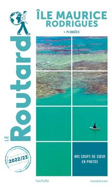 Ile Maurice, Rodrigues : + plongées : 2022-2023 Nouvelle édition