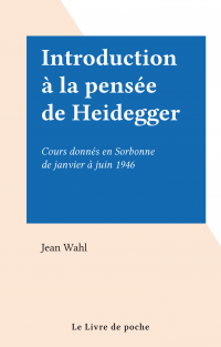 Introduction à la pensée de Heidegger