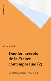 Dossiers secrets de la France contemporaine (2)