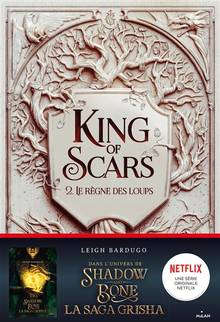 King of scars Volume 2, Le règne des loups