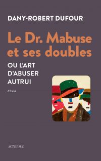 Le Dr. Mabuse et ses doubles