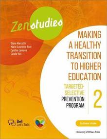 Zenstudies  making a healthy transition to higher education module 2 facilator's guide