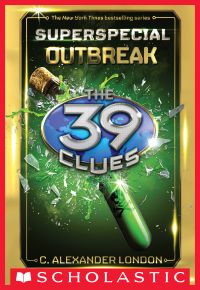 Outbreak (The 39 Clues: Superspecial)