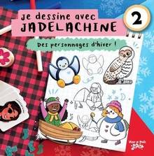Je dessine avec Jadelachine Volume 2, Des personnages d'hiver !