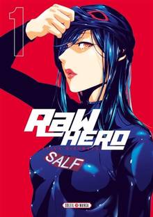 Raw hero Volume 1