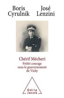 Chérif Mécheri : préfet courage sous le gouvernement de Vichy 