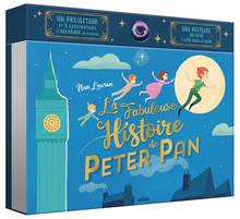 La fabuleuse histoire de Peter Pan