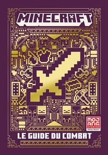 Minecraft : le guide du combat : livre officiel