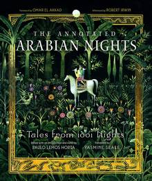 The Annotated Arabian Nights : Tales from 1001 Nights