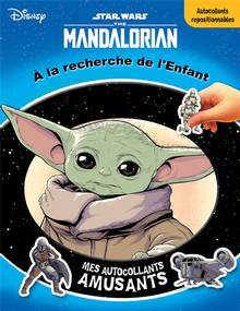 Star Wars The Mandalorian : À la recherche de l'Enfant