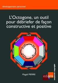 L'Octogone, un outil pour débriefer de façon constructive et positive