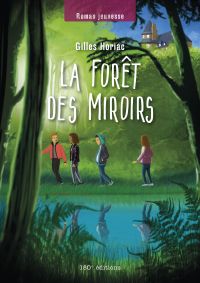 La forêt des Miroirs