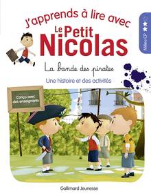 J'apprends à lire avec le Petit Nicolas : La bande des pirates : une histoire et des activités : milieu CP