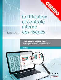 Certification et contrôle interne des risques : Théorie et simulation d'audit : 2e édition