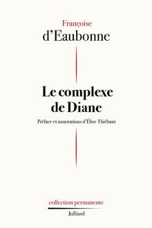 Complexe de Diane, Le : érotisme ou féminisme