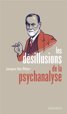 Désillusions de la psychanalyse, Les