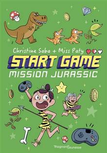 Start game : Volume 2, Mission jurassic
