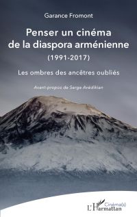 Penser un cinéma de la diaspora arménienne