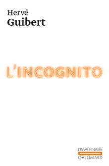 Incognito, L'