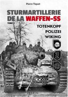 Sturmartillerie de la Waffen-SS, vol. 2 : Totenkopf, Polizei, Wiking