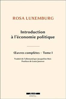 Oeuvres complètes : Volume 1, Introduction à l'économie politique