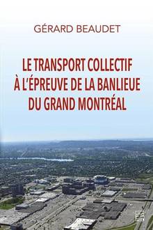 Le transport collectif à l'épreuve de la banlieue du grand Montréal