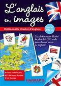 L'anglais en images : dictionnaire illustré d'anglais, pour les 8-12 ans  Nouvelle édition