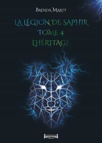 La Légion de Saphir - Tome 4