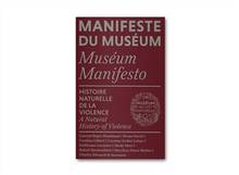 Manifeste du Muséum / Museum manifesto