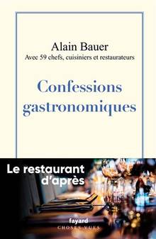 Confessions gastronomiques : le restaurant d'après