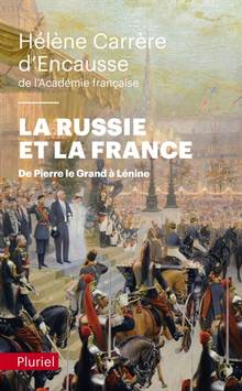 Russie et la France : de Pierre le Grand à Lénine