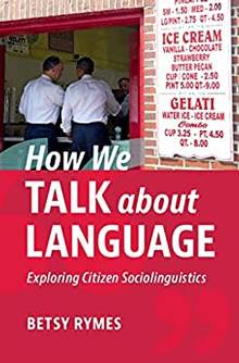 How We Talk About Language: Exploring Citizen Sociolinguistics