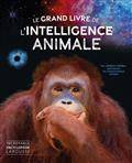 Grand livre de l'intelligence animale (Le)