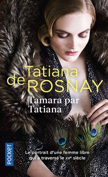 Tamara par Tatiana : sur les traces de Tamara de Lempicka
