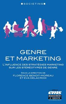 Genre et marketing : l'influence des stratégies marketing sur les stéréotypes de genre