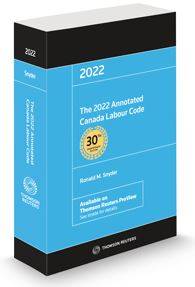 The 2022 Annotated Canada Labour Code
