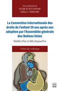Convention internationale des droits de l'enfant 30 ans après, La