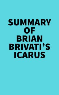 Summary of Brian Brivati's Icarus