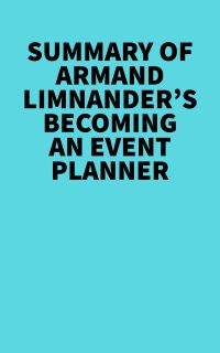 Summary of Armand Limnander's Becoming an Event Planner