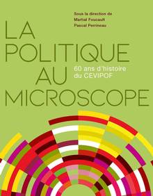 La politique au microscope : 60 ans d'histoire du CEVIPOF