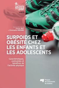 Surpoids et obésité chez les enfants et les adolescents : Caractéristiques, contraintes et bénéfices de l’activité physique