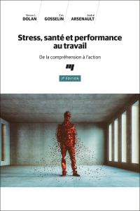 Stress, santé et performance au travail : De la compréhension à l'action 2e édition 