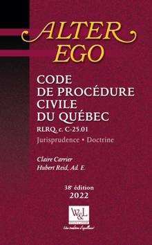 Code de procédure civile du Québec 38e édition, 2022