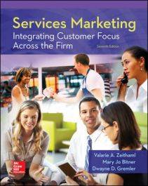 Services Marketing: Integrating Customer Focus Across the Firm 7th edition