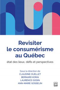 Revisiter le consumérisme au Québec
