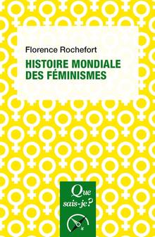 Histoire mondiale des féminismes : 2e édition