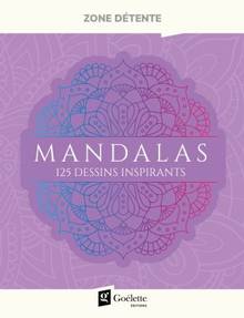 Mandalas : 125 dessins inspirants