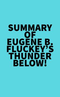 Summary of Eugene B. Fluckey's Thunder Below!
